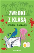 Zwłoki z k... - Iwona Banach -  Książka z wysyłką do UK