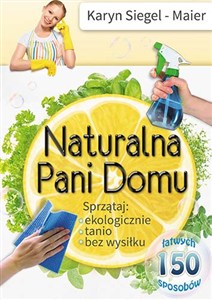 Picture of Naturalna Pani Domu Sprzątaj ekologicznie, tanio, bez wysiłku