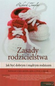 Picture of Zasady rodzicielstwa Jak być dobrym i mądrym rodzicem