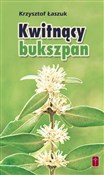 Kwitnący b... - Krzysztof Łaszuk -  foreign books in polish 