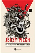 Polska książka : 60 felieto... - Jerzy Pilch