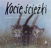 Polska książka : Kocie ście... - Piotr Wilkoń, Józef Wilkoń