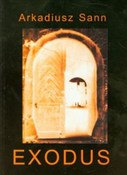 Exodus - Arkadiusz Sann - Ksiegarnia w UK