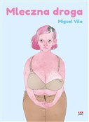 Mleczna dr... - Vila Miguel -  books from Poland