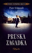 Pruska zag... - Piotr Schmandt -  Książka z wysyłką do UK