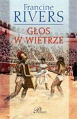 Polska książka : Głos w wie... - Francine Rivers
