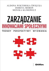 Obrazek Zarządzanie innowacjami społecznymi Trendy, perspektywy, wyzwania