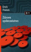 Zobacz : Zdrowe spo... - Erich Fromm