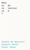 What Is Ex... - Simone de Beauvoir - Ksiegarnia w UK
