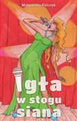 Zobacz : Igła w sto... - Małgorzata Kulczyk