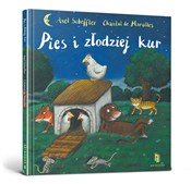 Książka : Pies i zło... - Axel Scheffler, Chantal De Marolles