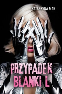 Obrazek Przypadek Blanki L.