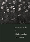 Ksiądz Kai... - Ewa Kraskowska -  Książka z wysyłką do UK