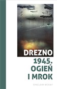 Książka : Drezno 194... - Sinclair McKay