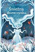 Zobacz : Śnieżna dz... - Sophie Anderson