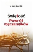 Książka : Świętość. ... - Alojzy Warot OFM