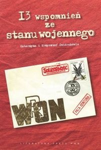 Obrazek 13 wspomnień ze stanu wojennego