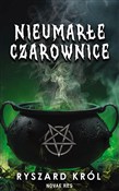 Nieumarłe ... - Ryszard Król -  foreign books in polish 