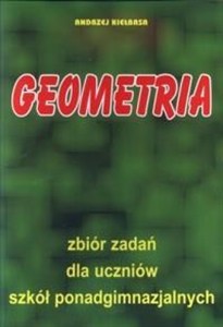 Obrazek Matematyka Geometria zbiór zadań Kiełbasa