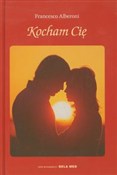 Kocham Cię... - Francesco Alberoni -  books in polish 