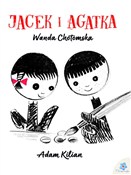 Jacek i ag... - Wanda Chotomska, Adam Kilian -  books from Poland