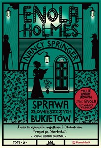 Picture of Enola Holmes Tom 3 Sprawa złowieszczych bukietów