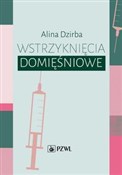Książka : Wstrzyknię... - Alina Dzirba