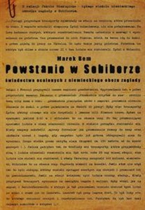 Obrazek Powstanie w Sobiborze świadectwa ocalonych z niemieckiego obozu zagłady
