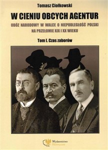 Obrazek W cieniu obcych agentur T.1