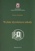 Wybór dyre... - Dorota Michalak -  Książka z wysyłką do UK