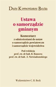 Picture of Ustawa o samorządzie gminnym Komentarz z odniesieniami do ustaw o samorządzie powiatowym i samorządzie województwa.
