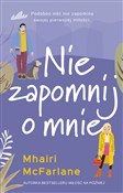 Książka : Nie zapomn... - Mhairi McFarlane