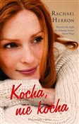Kocha, nie... - Rachael Herron -  books in polish 