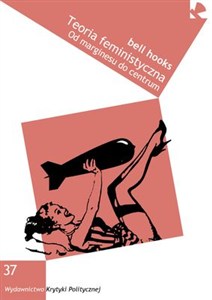 Obrazek Teoria feministyczna Od marginesu do centrum