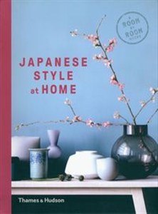 Obrazek Japanese Style at Home A Room by Room Guide