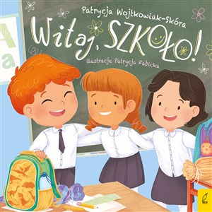 Obrazek Witaj szkoło!