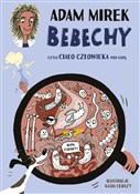 Zobacz : Bebechy, c... - Adam Mirek