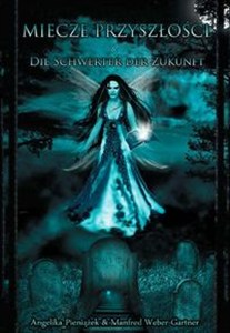 Obrazek Miecze przyszłości Schwerter der Zukunft