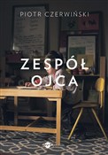 Zespół ojc... - Piotr Czerwiński -  Książka z wysyłką do UK