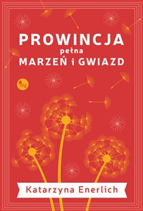 Obrazek Prowincja pełna marzeń i gwiazd