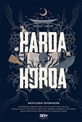 polish book : Harda Hord... - Agnieszka Hałas, Aleksandra Janusz, Aleksandra Zielińska