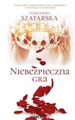 polish book : Niebezpiec... - Aleksandra Szatarska