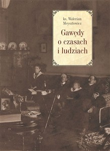 Obrazek Gawędy o czasach i ludziach
