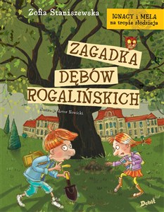 Obrazek Ignacy i Mela na tropie złodzieja Zagadka dębów rogalińskich