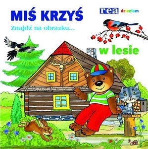 Obrazek Miś Krzyś w lesie Znajdź na obrazku...