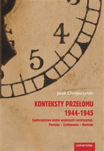 Obrazek Konteksty przełomu 1944-1945 Społeczeństwo wobec wojennych rozstrzygnięć
