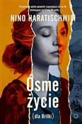 Ósme życie... - Nino Haratischwili -  foreign books in polish 