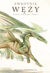 Obrazek Zwrotnik Węży Pamiętnik Lady Trent