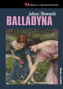 Obrazek Balladyna Lektura z opracowaniem