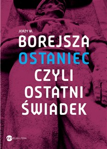 Picture of Ostaniec, czyli ostatni świadek